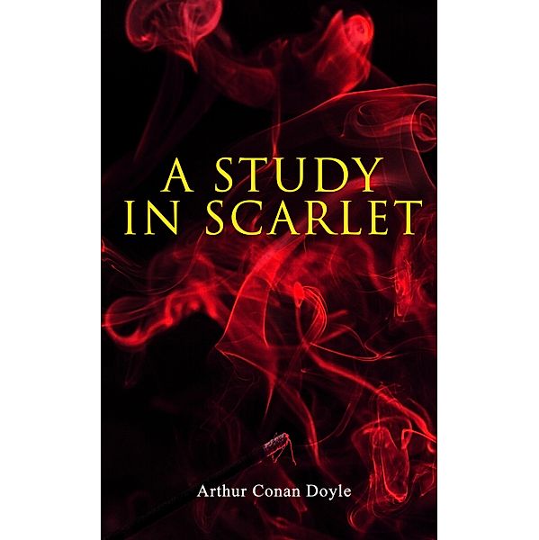 A Study in Scarlet, Arthur Conan Doyle
