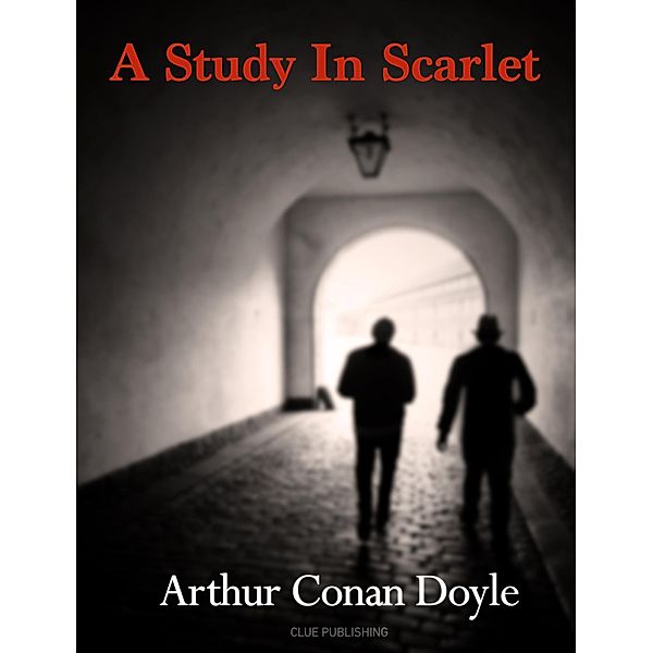 A Study in Scarlet, Arthur Conan Doyle