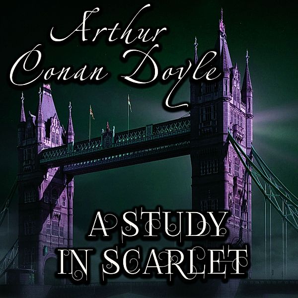 A Study in Scarlet, Arthur Conan Doyle