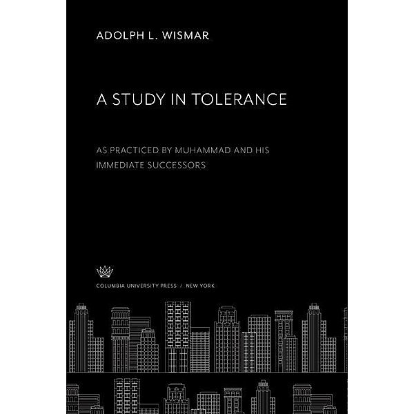 A Study in Tolerance, Adolph L. Wismar