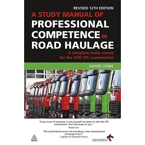 A Study Manual of Professional Competence in Road Haulage, David Lowe