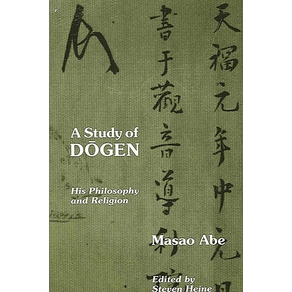 A Study of Dogen, Masao Abe