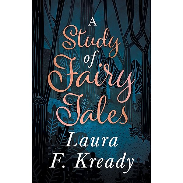 A Study of Fairy Tales, Laura F. Kready