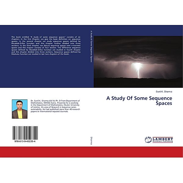 A Study Of Some Sequence Spaces, Sunil K. Sharma