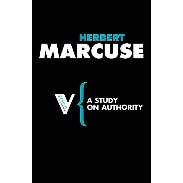 A Study on Authority / Radical Thinkers, Herbert Marcuse