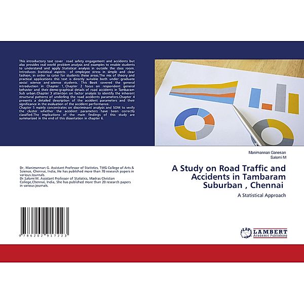 A Study on Road Traffic and Accidents in Tambaram Suburban , Chennai, Manimannan Ganesan, Salomi M