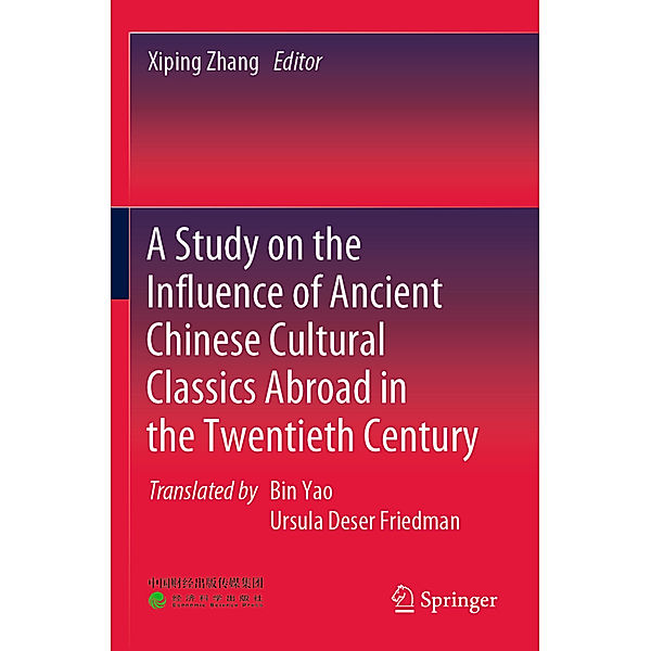 A Study on the Influence of Ancient Chinese Cultural Classics Abroad in the Twentieth Century