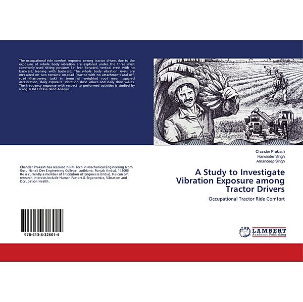 A Study to Investigate Vibration Exposure among Tractor Drivers, Chander Prakash, Harwinder Singh, Amandeep Singh