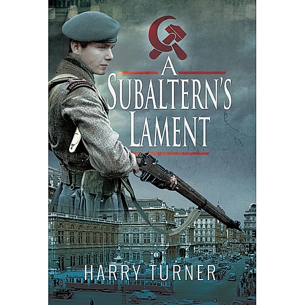 A Subaltern's Lament, Harry Turner