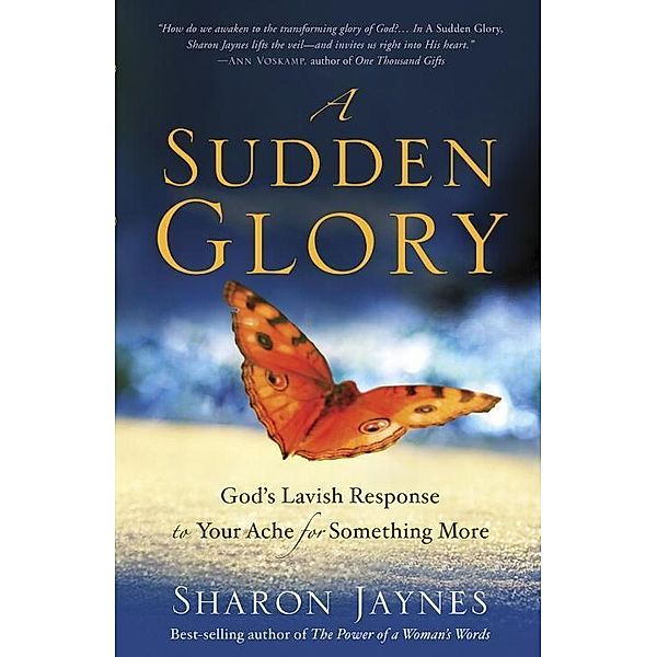 A Sudden Glory, Sharon Jaynes