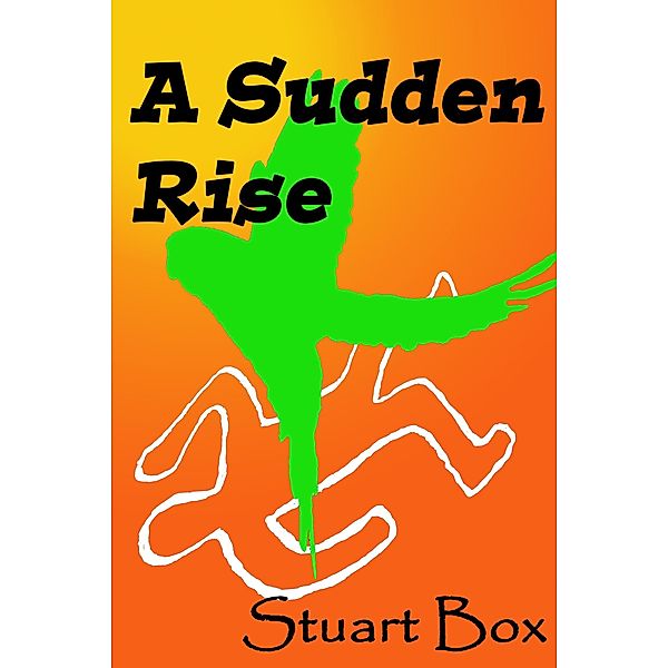 A Sudden Rise, Stuart Box