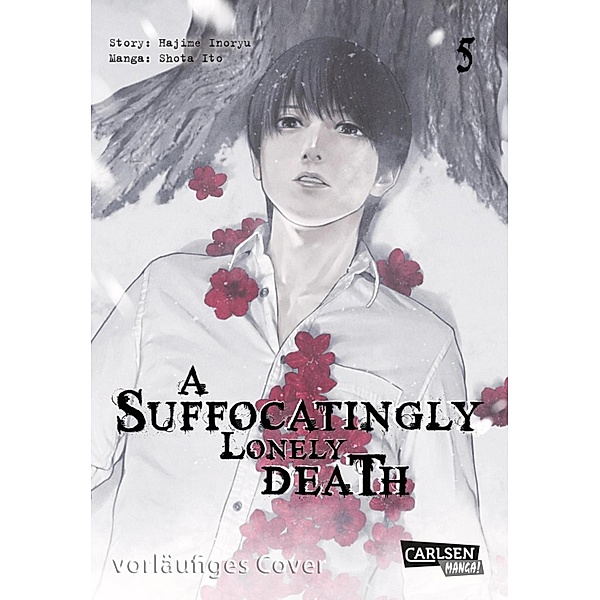A Suffocatingly Lonely Death 5 / A Suffocatingly Lonely Death Bd.5, Hajime Inoryu, Shota Ito