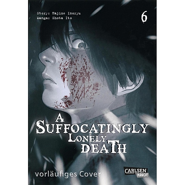 A Suffocatingly Lonely Death 6 / A Suffocatingly Lonely Death Bd.6, Hajime Inoryu, Shota Ito
