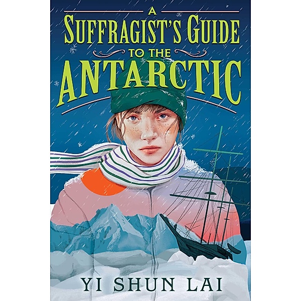 A Suffragist's Guide to the Antarctic, Yi Shun Lai