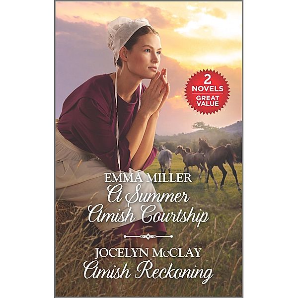 A Summer Amish Courtship and Amish Reckoning, Emma Miller, Jocelyn McClay