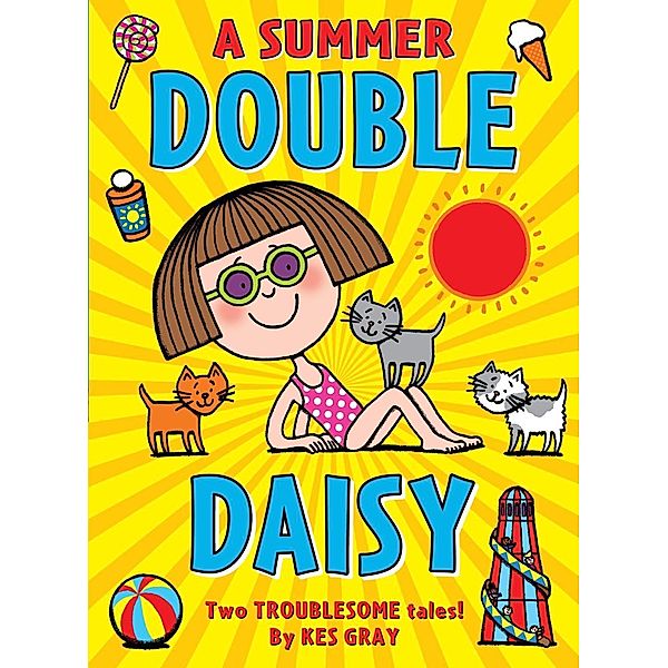 A Summer Double Daisy / A Daisy Story, Kes Gray