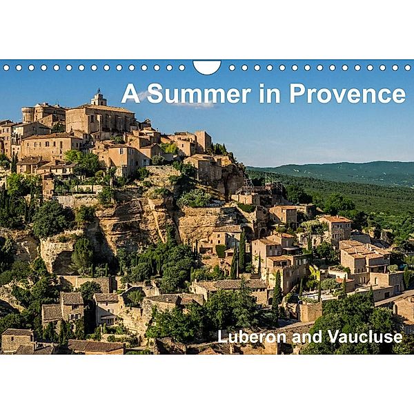 A Summer in Provence: Luberon and Vaucluse (Wall Calendar 2023 DIN A4 Landscape), Thomas Seethaler