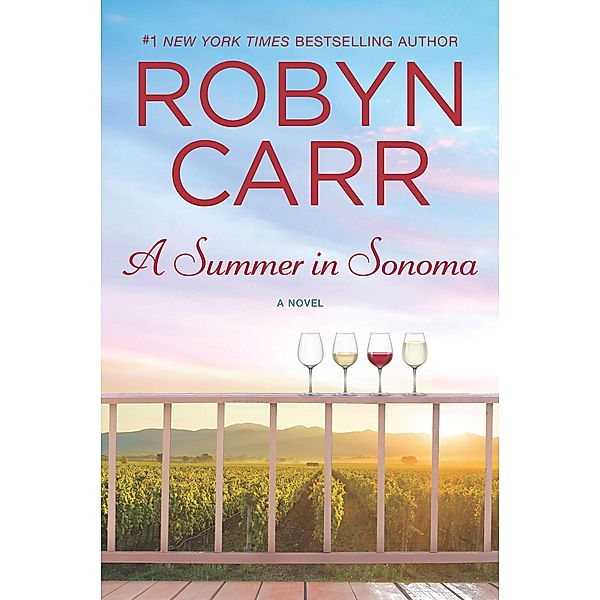 A Summer in Sonoma, Robyn Carr