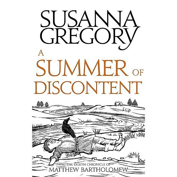 A Summer Of Discontent / Chronicles of Matthew Bartholomew Bd.8, Susanna Gregory