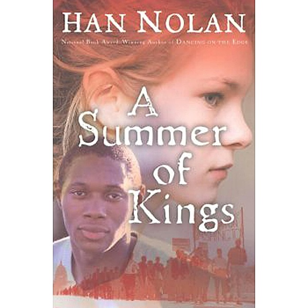 A Summer of Kings, Han Nolan