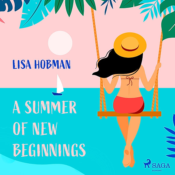 A Summer of New Beginnings, Lisa Hobman