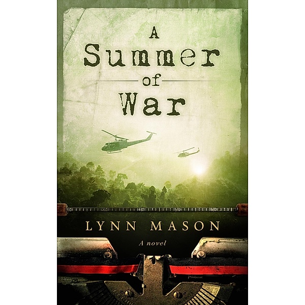A Summer of War, Lynn Mason