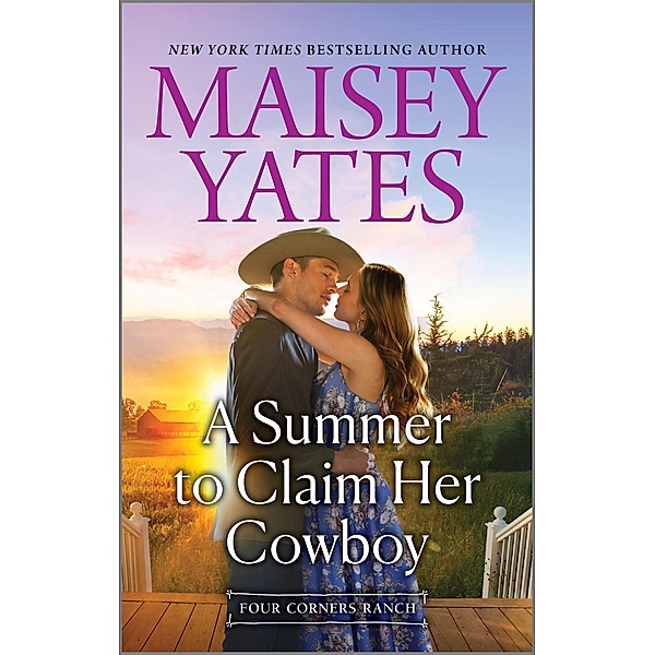 A Summer To Claim Her Cowboy, Maisey Yates