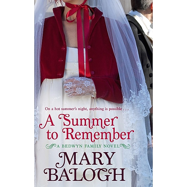 A Summer To Remember / Bedwyn Series Bd.2, Mary Balogh