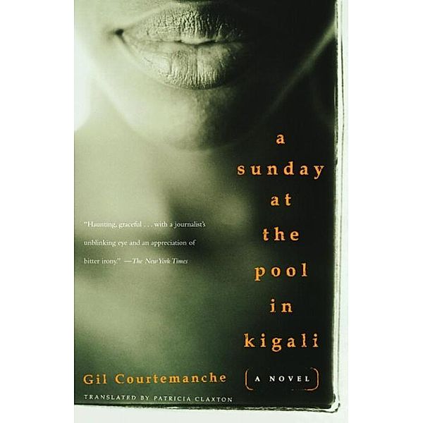 A Sunday at the Pool in Kigali, Gil Courtemanche