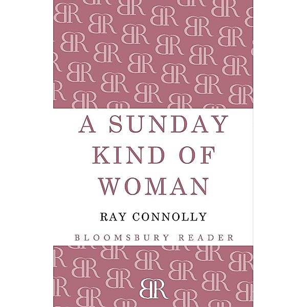 A Sunday Kind of Woman, Ray Connolly