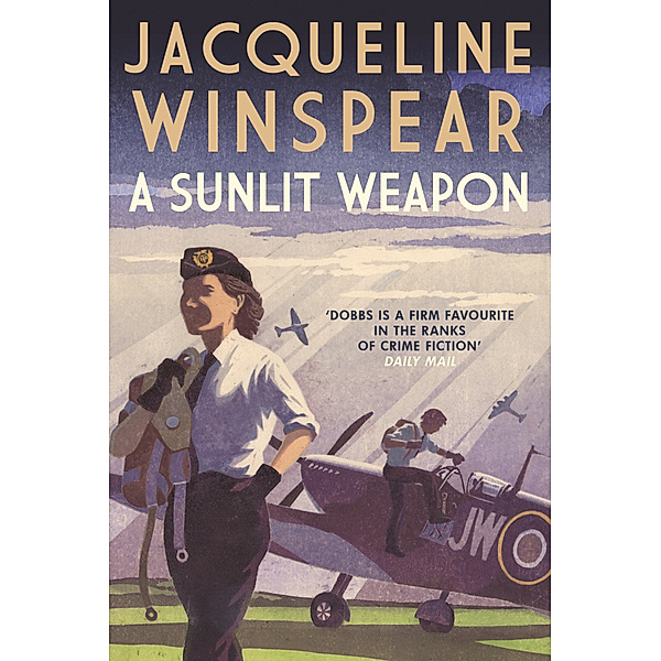 A Sunlit Weapon, Jacqueline Winspear