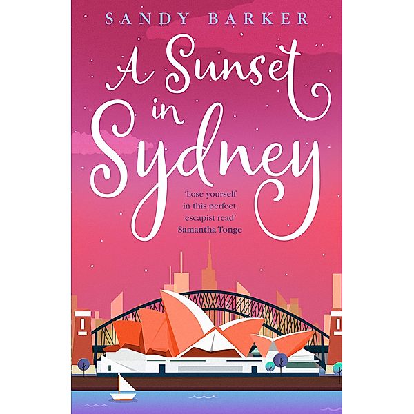 A Sunset in Sydney / The Holiday Romance Bd.3, Sandy Barker