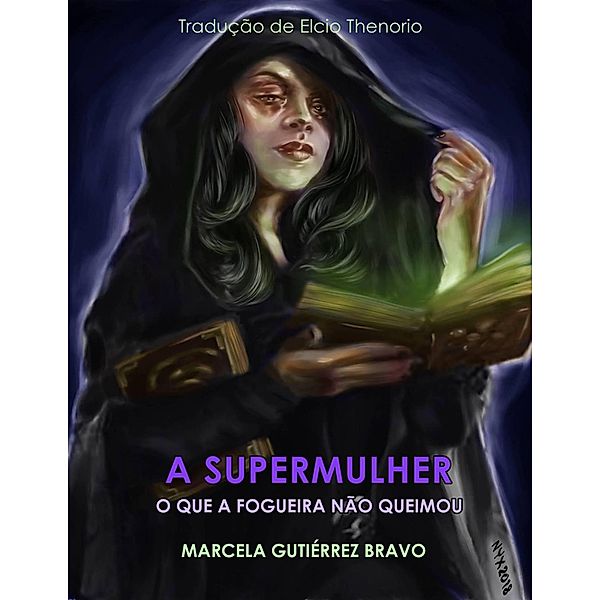 A Supermulher, Marcela Gutiérrez Bravo