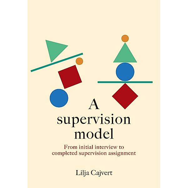 A supervision model, Lilja Cajvert