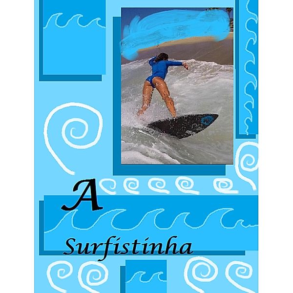 A surfistinha, Edimarcio Almeida