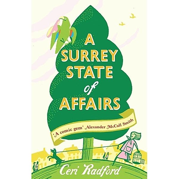 A Surrey State Of Affairs, Ceri Radford