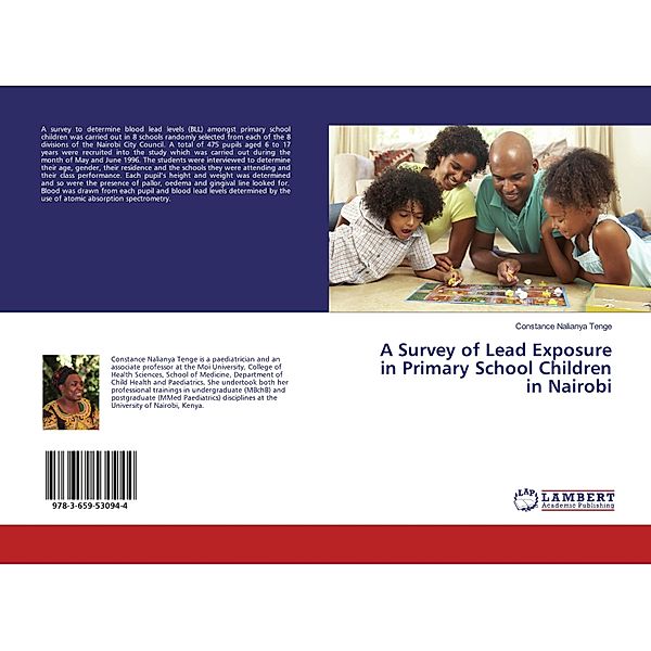 A Survey of Lead Exposure in Primary School Children in Nairobi, Constance Nalianya Tenge