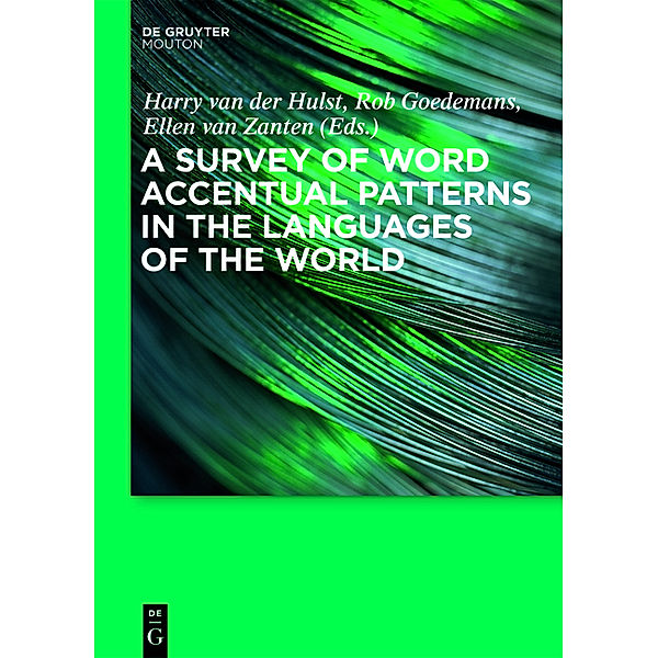 A Survey of Word Accentual Patterns in the Languages of the World