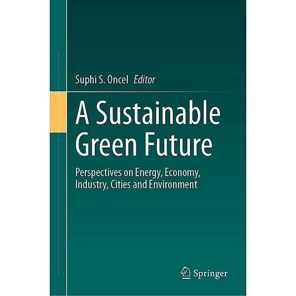 A Sustainable Green Future