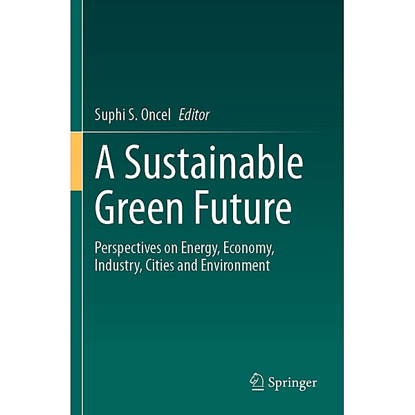 A Sustainable Green Future