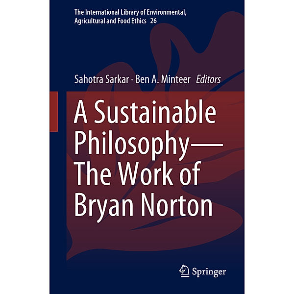 A Sustainable Philosophy-The Work of Bryan Norton