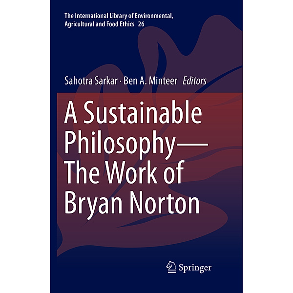 A Sustainable Philosophy-The Work of Bryan Norton