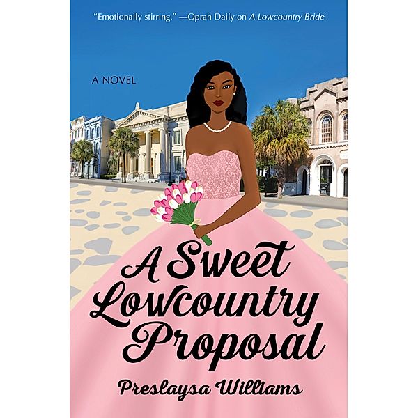 A Sweet Lowcountry Proposal, Preslaysa Williams