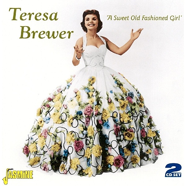 A Sweet Old Fashioned Girl, Teresa Brewer