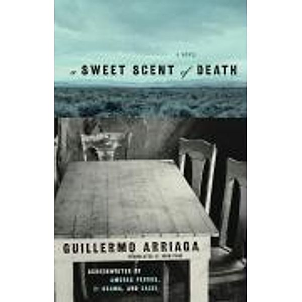 A Sweet Scent of Death, Guillermo Arriaga
