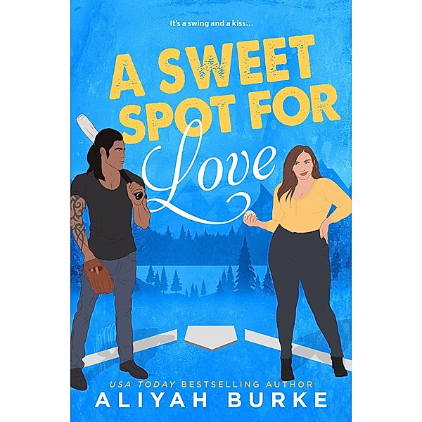 A Sweet Spot For Love / Rock Falls Bd.2, Aliyah Burke
