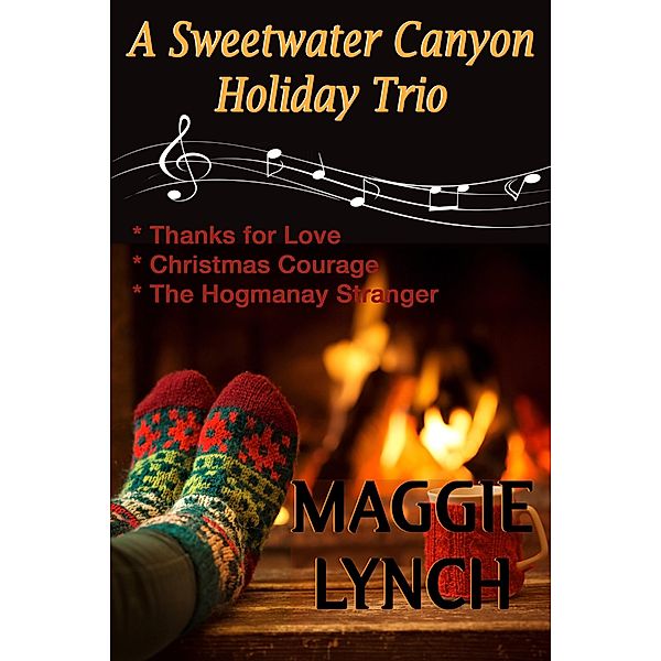 A Sweetwater Canyon Holiday Trio / Sweetwater Canyon, Maggie Lynch