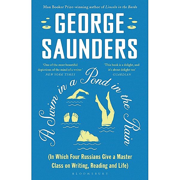 A Swim in a Pond in the Rain, George Saunders