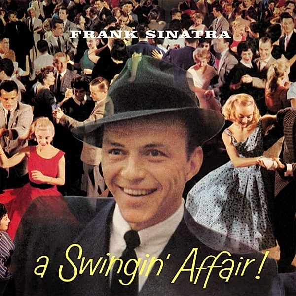 A Swingin' Affair!, Frank Sinatra
