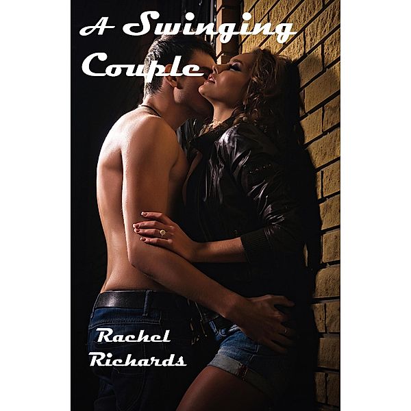 A Swinging Couple, Rachel Richards